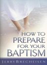 How to Prepare for Your Baptism