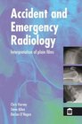 Accident and Emergency Radiology X Ray Interpretation
