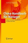 ChinaHandbuch fr Manager Kultur Verhalten und Arbeiten im Reich der Mitte