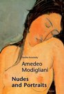 Amedeo Modigliani: Portraits And Nudes (Pegasus)