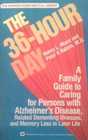 Thirty-Six Hour Day: A Family Guide to Caring for Persons with Alzheimer's Disease