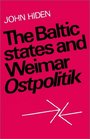 The Baltic States and Weimar Ostpolitik
