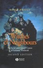 Witches and Neighbours The Social and Cultural Context of European Witchcraft