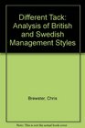 Different Tack Analysis of British and Swedish Management Styles