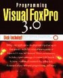 Programming Visual Foxpro 30/Book and Disk