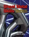 Sheet Metal Skills Tools Materials and Processes