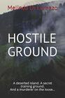Hostile Ground A Novel