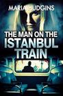 The Man on the Istanbul Train