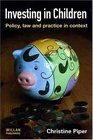 Investing in Children Policy Law and Practice in Context