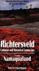 The Richtersveld Cultural and Botanical Landscape Including Namaqualand