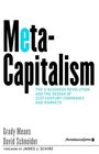 MetaCapitalism The eBusiness Revolution and the Design of 21stCentury Companies and Markets