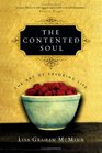 The Contented Soul: The Art of Savoring Life