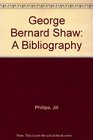 George Bernard Shaw A Bibliography