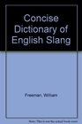 Concise Dictionary of English Slang