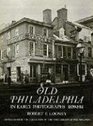 Old Philadelphia in Early Photographs 18391914 215 Prints from the Collection of the Free Library of Philadelphia