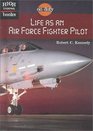 Life As an Air Force Fighter Pilot