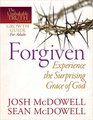 ForgivenExperience the Surprising Grace of God