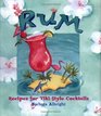 Rum Recipes For Tiki Style Cocktails