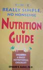 The Really Simple No Nonsense Nutrition Guide