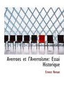 Averroes et l'Averrosme Essai Historique