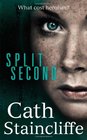 Split Second by Cath Staincliffe