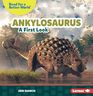 Ankylosaurus: A First Look (Read about Dinosaurs (Read for a Better World ?))
