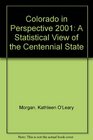 Colorado in Perspective 2001 A Statistical View of the Centennial State