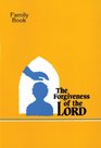 The Forgiveness of the Lord Family Book