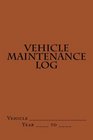 Vehicle Maintenance Log Brown Cover