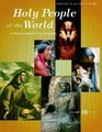 Holy People of the World A CrossCultural Encyclopedia