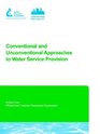 Conventional and Unconventional Approaches to Water Service Provision