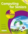 Computing for Seniors in Easy Steps  Windows Vista Edition For the Over 50's