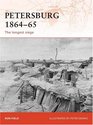 Petersburg 1864-65: The longest siege (Campaign)