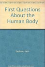 First Questions About the Human Body