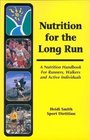 Nutrition for the Long Run