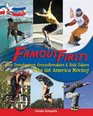 Famous Firsts The Trendsetters Groundbreakers and RiskTakers Who Got America Moving
