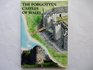 Forgotten Castles of Wales