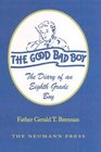 The Good Bad Boy The Diary of an Eighth Grade Boy