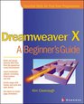 Dreamweaver X A Beginner's Guide