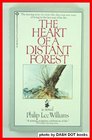 The Heart of a Distant Forest