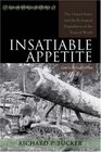 Insatiable Appetite The United States and the Ecological Degradation of the Tropical World Concise Revised Edition