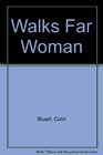 Walks Far Woman