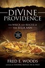 Divine Providence The Wreck and Rescue of The Julia Ann