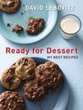 Ready for Dessert My Best Recipes