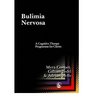 Bulimia Nervosa A Cognitive Therapy Programme for Clients
