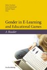 Gender in ELearning and Educational Games