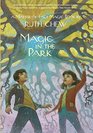 A MatterofFact Magic Book Magic in the Park