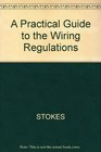 A Practical Guide to the Wiring Regulations