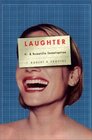 Laughter  A Scientific Investigation