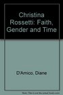 Christina Rossetti Faith Gender and Time